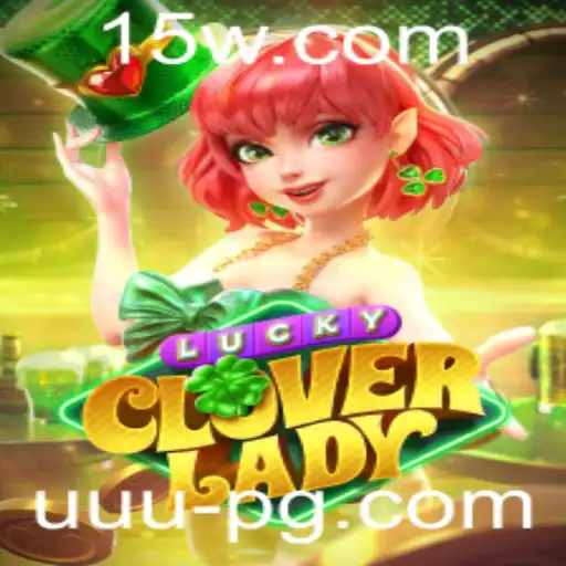 Explorando LuckyCloverLady: O Novo Jogo do Momento