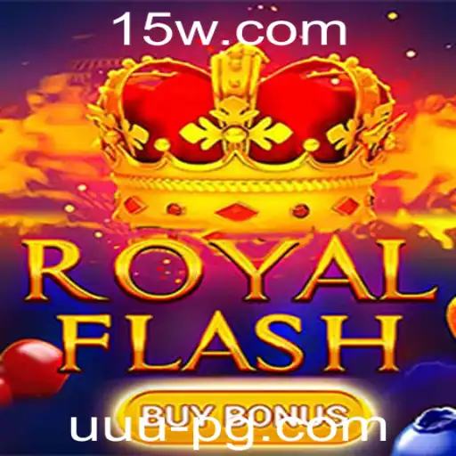 Descubra o Excitante Mundo de RoyalFlashBuyBonus: Um Guia Completo